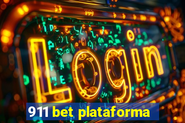 911 bet plataforma